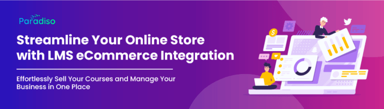 Why and How to Do an LMS eCommerce Integration