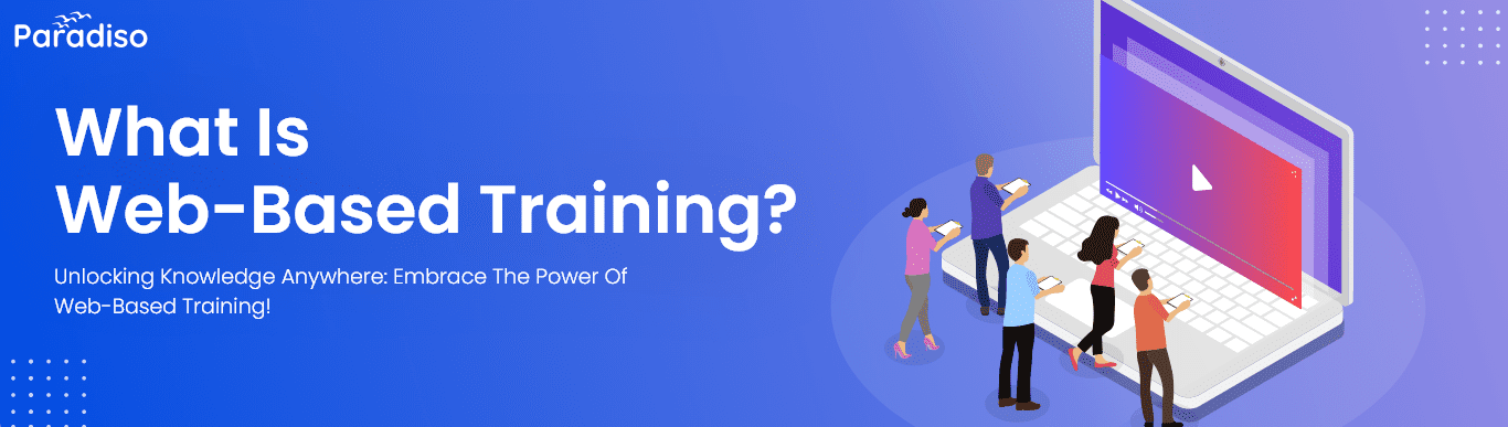 Web Based Training - an overview