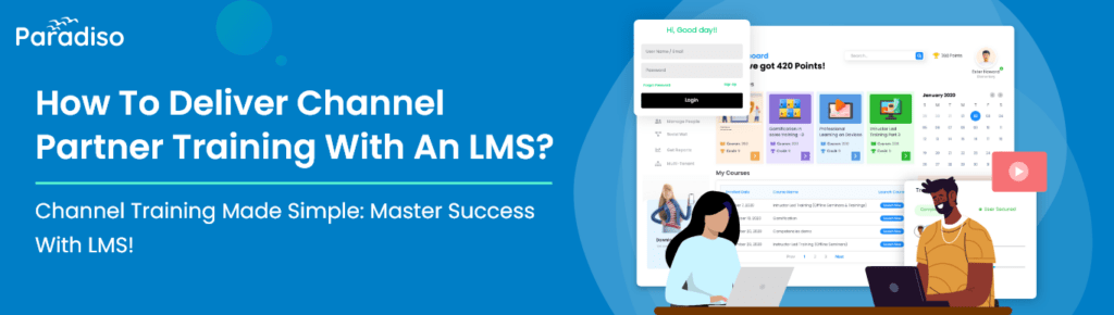 How to Deliver Channel Partner Training with an LMS?