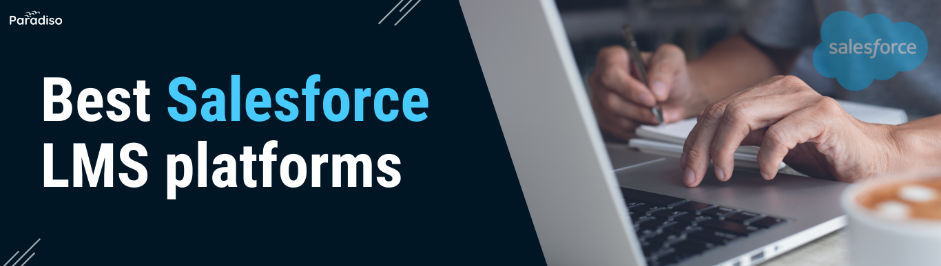 Best Salesforce LMS Platforms in 2025: Features, Benefits & Comparisons