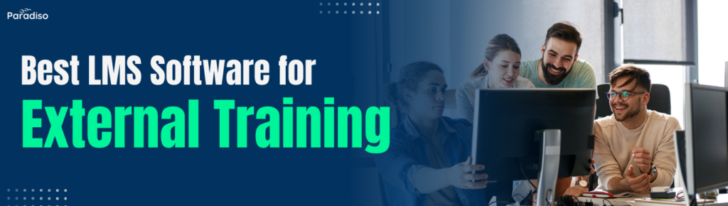 Best LMS Software for External Training