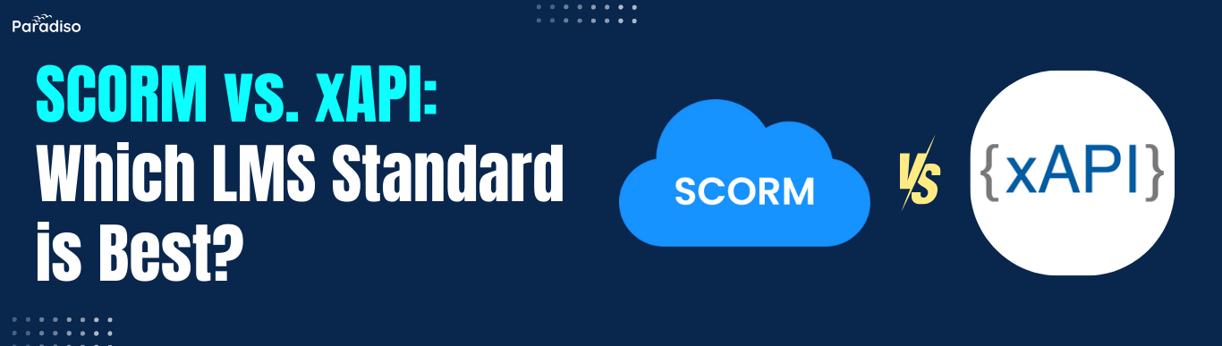 SCORM vs. xAPI
