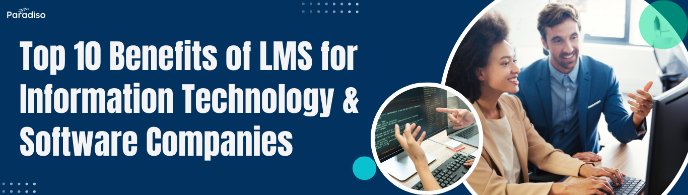 Benefits of LMS for Information Technology & Software Companies