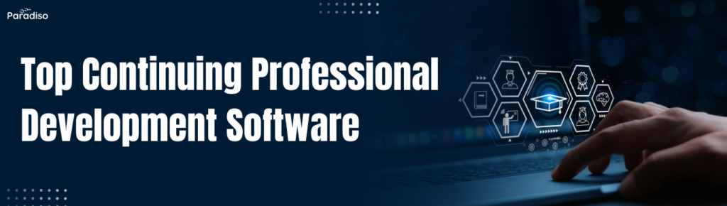 Top Continuing Professional Development Software