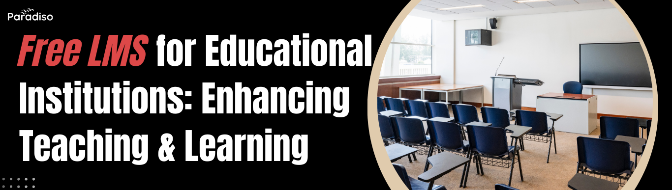 Free LMS for Educational Institutions