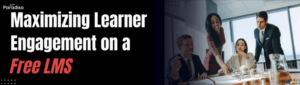 Learner Engagement on a Free LMS