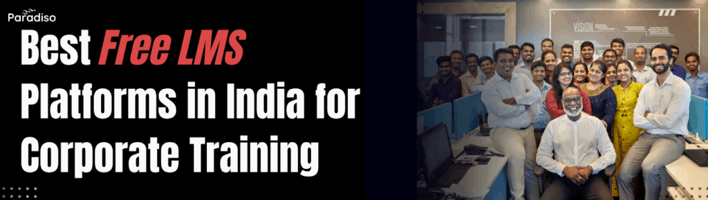 Best Free LMS Platforms in India for Corporate Training