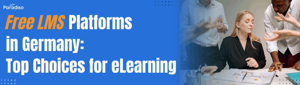 Free LMS Platforms in Germany: Top Choices for eLearning