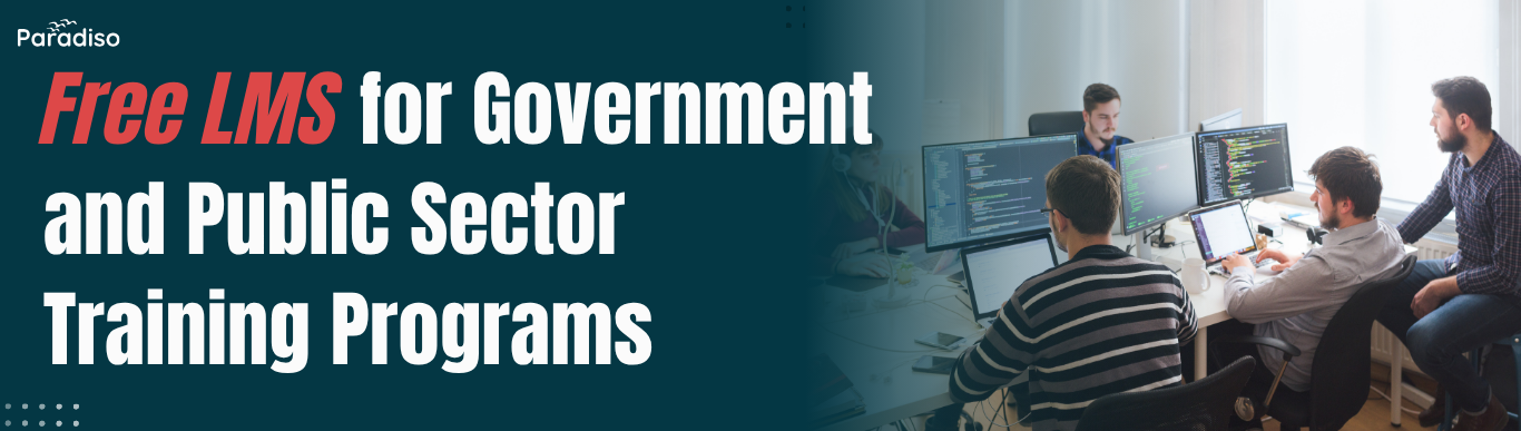 Free LMS for Government and Public Sector Training Programs