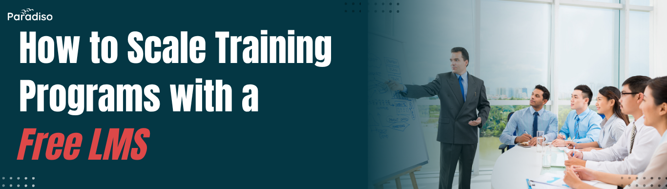 How to Scale Training Programs with a Free LMS